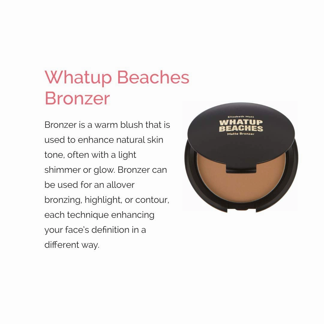 Elizabeth Mott Bundle: Show Me Your Glow Shimmer Highlighter AND Whatup Beaches Bronzer (Matte) - Cruelty Free